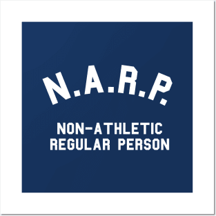 NARP Non-Athletic Regular Person Posters and Art